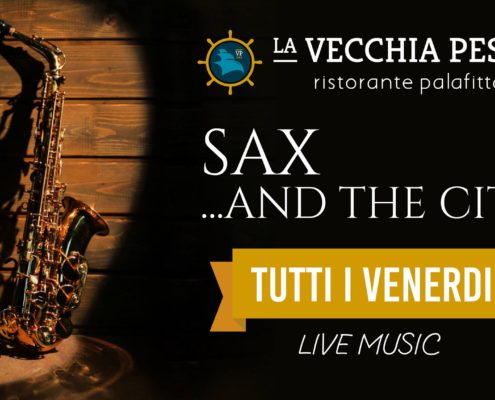 Sax and The City | La Vecchia Pesca